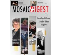 Mosaic Digest Issue 5: Interview with Perry Offer, Mary Alice Molgard, Hale Ekinci, Buket Erdogan...