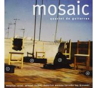 Mosaic - Mosaic: Quartet De Guitarres ; Mosaic