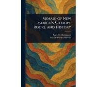 Mosaic of New Mexico's Scenery, Rocks, and History