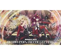 MOSAIC. WAV - Akiba-Pop Recollection [Limite