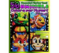 Mosaici Misteriosi - Colora per Numeri per Bambini: 50 Animali: Libro da colorare per bambini - Immagini nascoste su carta nera, quadrati 1cm, palette 24 colori - Età 6-10
