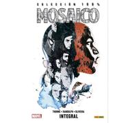 Mosaico 1. Integral (COLECCIÓN 100% MARVEL)