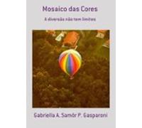 Mosaico Das Cores (ebook)