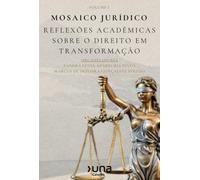 MOSAICO JURÍDICO - Reflexões acadêmicas sobre o direito em transformação