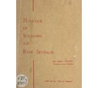Mosaïque De Souvenirs Sur René Seyssaud (ebook)