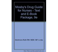 Mosby's Drug Guide for Nurses - Text and E-Book Package, 9e