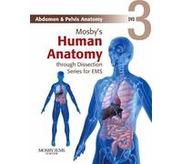 Mosby's Human Anatomy Through Dissection for EMS: Abdomen and Pelvis Anatomy DVD [Alemania]