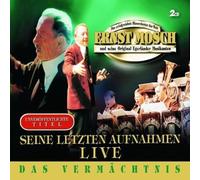 Mosch, Ernst - Das Vermachtenis - Live