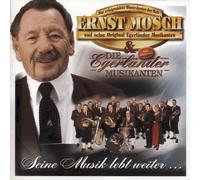 Mosch,Ernst & Orig.Egerla - Seine Musik Lebt Weiter [Import]
