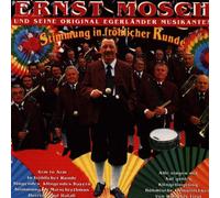 Mosch,Ernst & Orig.Egerländer - Stimmung in Fröhlicher Runde [Import]