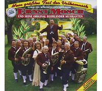 Mosch,Ernst & Seine Original Egerländer Musikanten - Mein Größtes Fest der Volksmusik