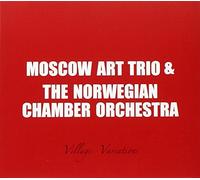 Moscow Art Trio & The Norwegian Chamber Orchestra - Village Variations