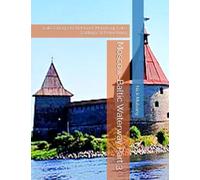 Moscow-Baltic Waterway Part 3: Lake Onega, Kizhi Island, Mandrogi, Lake Ladoga, St Petersburg