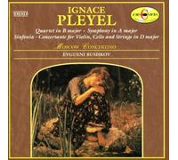 Moscow Concertino - Pleyel;Quartet in B Major