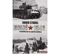 Moscú 1941: La batalla por la capital soviética (SALAMINA SERIES)