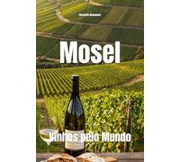 Mosel: Vinhos pelo Mundo (Wines of the World: Germany)