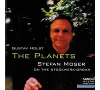 Moser,Stefan-on the Stockwerk-Organ - The Planets (V.Gustav Holst,1914/16)