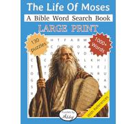Moses: A Large Print Bible Word Search Book: A Large Print Bible Word Search Book with 1000+ Words, 130 puzzles and solutions | 8.5 x 11 | Solutions ... Bible Word Search Books - Puzzles By Abby)