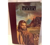Moses: A Man of Sefless Dedication (Great Lives from God's Word S.)