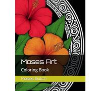 Moses Art: Coloring Book