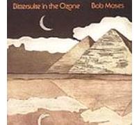Moses, Bob - Bittersuite in The Ozone