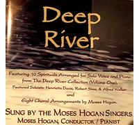Moses Hogan - Deep River, Sung by the Moses Hogan Singers (UK Import)