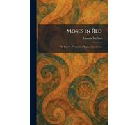 Moses in Red: The Revolt of Israel as a Typical Revolution