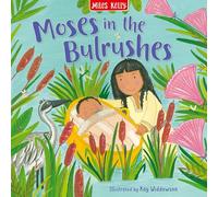 Moses in the Bulrushes: A beautiful illustrated retelling of a classical Bible Story (Bible Stories)