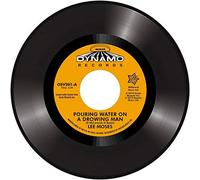 Moses,Lee - Pouring Water On A Drowning Man / Never In My Life (7") [Vinilo]