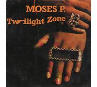 Moses P. - Twilight Zone