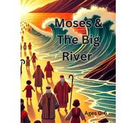 Moses & The Big River