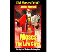 MOSES: THE LAW GIVER