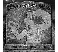 Mosh-Pit Justice - Fighting the Poison