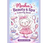 Mosha’s Beauty & Spa Coloring: Mosha’s Beauty & Spa Coloring (Mosha’s Sweet adventures)