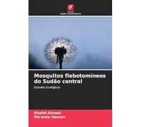 Mosquitos flebotomíneos do Sudão central: Estudos Ecológicos