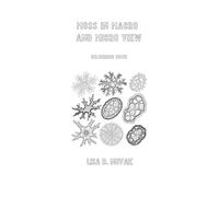 MOSS IN MACRO AND MICRO VIEW: Colouring Book by Lisa D. Novak (FLORA & FAUNA)