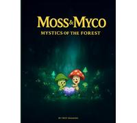 Moss & Myco : Mystics of the forest Coloring Book