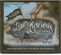 Moss Nick Band - Live and Luscious