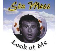 Moss, Stu - Look at Me