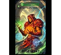 Moss : The Goblin Sorcerer (Olivia Cult : Tales of a Witch Detective)