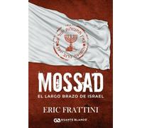 Mossad: El largo brazo de Israel