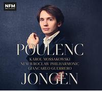 Mossakowski - Poulenc / Jongen