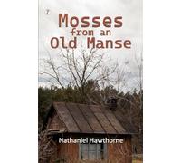 Mosses from an old manse (Edition1st)