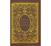 Mosses From An Old Manse And Other Stories: illustrated