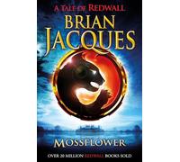 Mossflower: The second book in the beloved, bestselling Redwall saga: 2