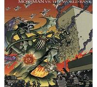 Mossman - Mossman Vs the World Bank