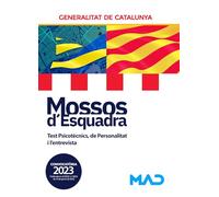 Mossos d´Esquadra. Test Psicotècnics, de Personalitat i l’entrevista