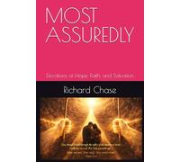 MOST ASSUREDLY: Devotions of Hope, Faith, and Salvation