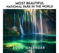 Most Beautiful National Park In The World Calendar 2026: Untouched serenity captured from majestic protected lands