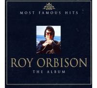 Most Famous Hits: The Album (Roy Orbison) by Roy Orbison